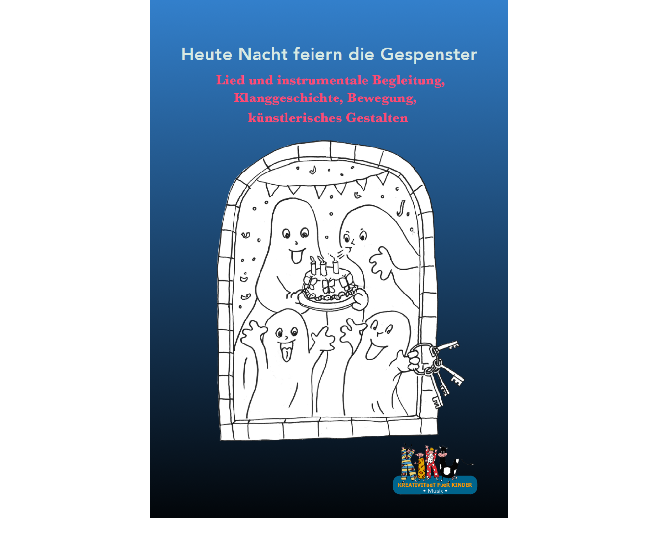 Heute Nacht feiern die Gespenster! | Konzept für die musikalische Früherziehung